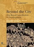 Beyond the city : the rural contribution to development