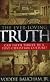 The Ever-Loving Truth: Can Faith Thrive in a Post-Christian Culture?