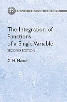 The Integration of Functions of a Single Variable: Second Edition