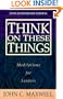 Think on These Things: Meditations for Leaders