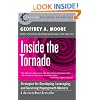 Inside the Tornado: Strategies for Developing, Leveraging, and Surviving Hypergrowth Markets (Collins Business Essentials)
