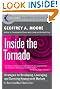 Inside the Tornado: Strategies for Developing, Leveraging, and Surviving Hypergrowth Markets (Collins Business Essentials)