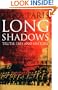 Long Shadows: Truth, Lies and History