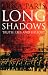 Image of Long Shadows: Truth, Lies and History