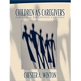children as caregivers parental and parentified children