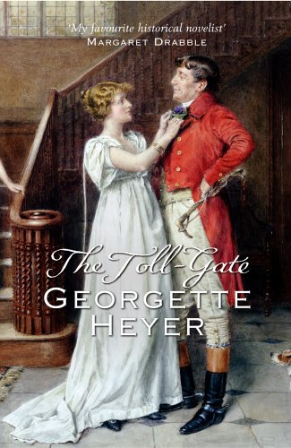 The Toll-gate by Georgette Heyer 7/10