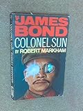 Colonel Sun : [a James Bond adventure]