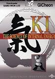 Ki:The Science of Internal Energy