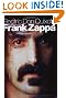 Electric Don Quixote: The Definitive Story Of Frank Zappa