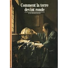 Comment la Terre devint ronde