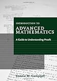 Introduction to Advanced Mathematics: A Guide to Understanding Proofs