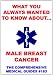 What You Always Wanted To Know About Male Breast Cancer (Medical Basic Guides)