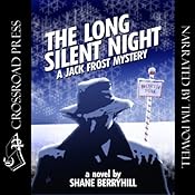 The Long Silent Night: A Jack Frost Mystery | [Shane Berryhill]