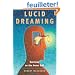 Lucid Dreaming: Gateway to the Inner Self
