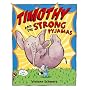 Timothy and the Strong Pyjamas