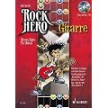 Rock Hero - Gitarre: From Zero To Hero. E-Gitarre. Lehrbuch mit CD. (Schott Pro Line)