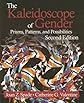 The Kaleidoscope of Gender: Prisms, Patterns, and Possibilities (The Wadsworth Sociology Reader Series)