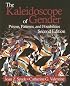 The Kaleidoscope of Gender: Prisms, Patterns, and Possibilities