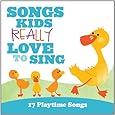 Songs Kids...17 Playtime Songs
