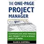 The One-Page Project Manager: Communicate and Manage Any Project With a Single Sheet of Paper