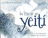 An tOllamh Sneachtapus sa tóir ar an Yeití