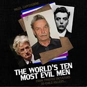The World's Ten Most Evil Men | [Nigel Cawthorne]