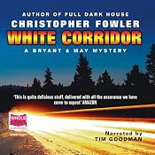 White Corridor: A Peculiar Crimes Unit Mystery | [Christopher Fowler]
