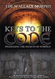 Keys to the Code by Tim Wallace-Murphy