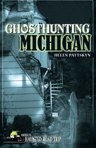 Ghosthunting Michigan (America's Haunted Road Trip)