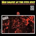 Eric Dolphy at the Five Spot, Vol. 2