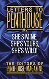 Letters To Penthouse XXV: She's Mine, She's Yours, She's Wild!