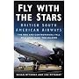 Fly with the Stars: British South American Airways - The Rise and Controversial Fall of a Trailblazer