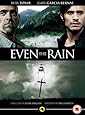 Even the Rain [DVD]