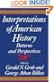 Interpretations of American History, Sixth Edition, Vol. 2: SINCE 1877 (Interpretations of American History: Patterns and Perspectives)