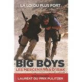 Big Boys, les mercenaires d'Irakpar Steve FAINARU