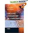 Organic Chemistry of Explosives by  Jai Prakash Agrawal and Robert Hodgson