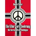 Die 68er-Verschw�rung. Die Herrschaft der Unf�higen