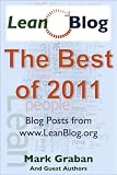 Best of Lean Blog 2011: Posts from Mark Grabans LeanBlog.org