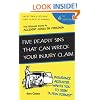 Five Deadly Sins That Can Wreck Your Injury Claim