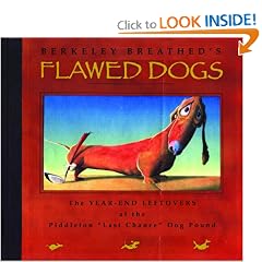 Flawed Dogs: The Year End Leftovers at the Piddleton "Last Chance" Dog Pound