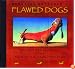 Flawed Dogs: The Year End Leftovers at the Piddleton 
