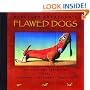 Flawed Dogs: The Year End Leftovers at the Piddleton "Last Chance" Dog Pound