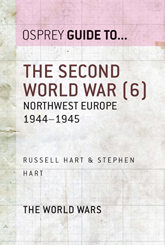 The Second World War (6): Northwest Europe 1944-1945 (Guide to...)