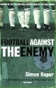 Football Against The Enemy