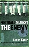 Football Against the Enemy