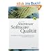 Abenteuer Softwarequalit�t: Grundlagen und Verfahren f�r Qualit�tssicherung und Qualit�tsmanagement