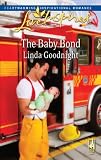 The Baby Bond (Mills & Boon Love Inspired)