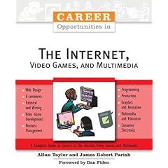 Career Opportunities in the Internet, Video Games, and Multimedia