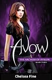 Avow (The Archers of Avalon, Book Three)