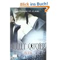 Bullet Catcher: Alex
